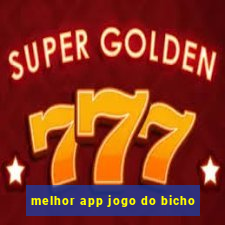 melhor app jogo do bicho